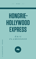 Hongrie-Hollywood Express